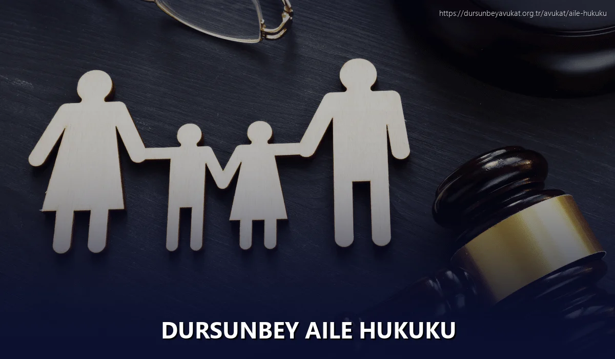 Dursunbey Aile Hukuku