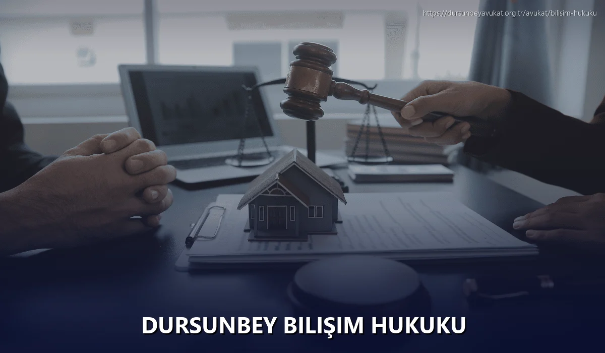 Dursunbey Bilişim Hukuku