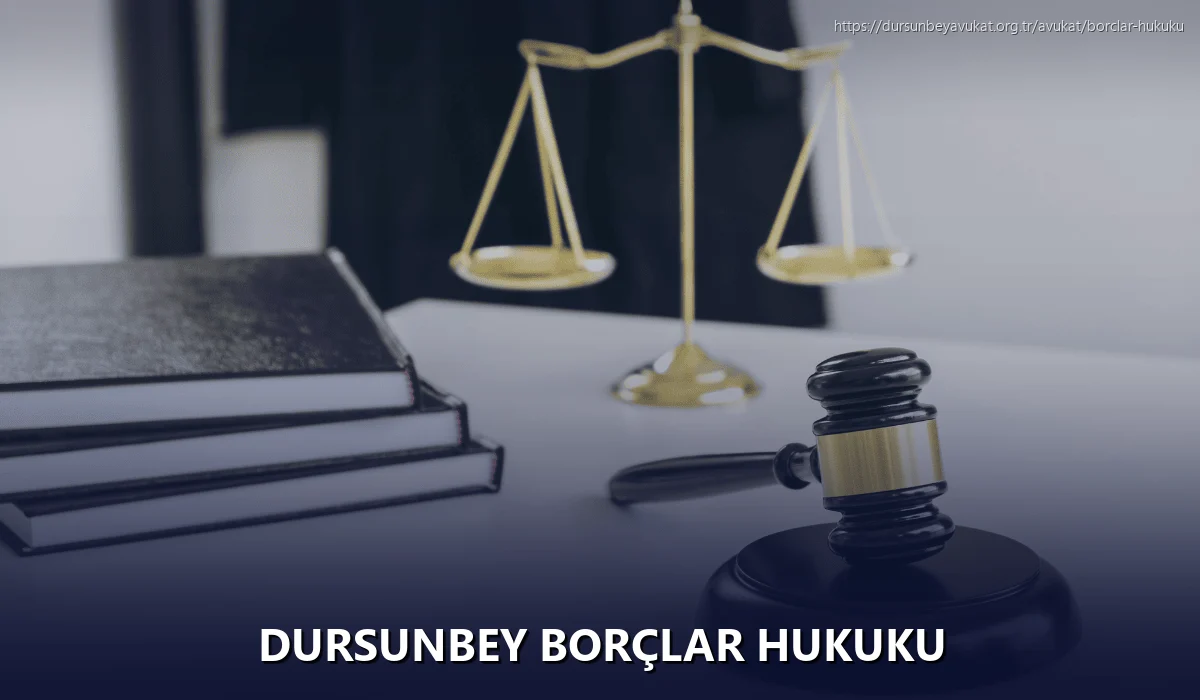 Dursunbey Borçlar Hukuku