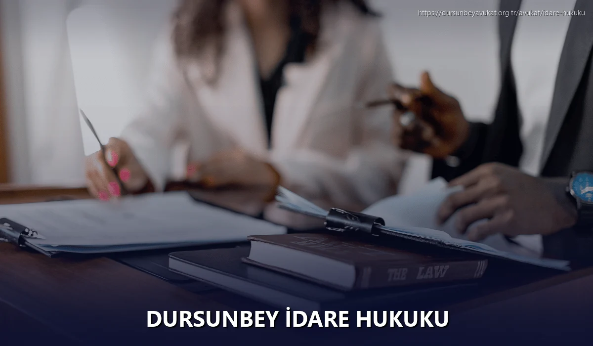 Dursunbey İdare Hukuku